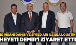 İş insanı Danış ve Speed Air & Sea Lojistik Yönetiminden Başkan Demir'e ziyaret