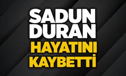 Sadun Duran hayatını kaybetti