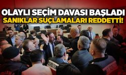 İl Genel Meclisi’ndeki olaylı seçim davası başladı: Sanıklar suçlamaları reddetti!