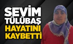 Sevim Tülübaş hayatını kaybetti