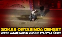 Sokak ortasında dehşet: Yerde yatan şahsın yüzüne ayağıyla bastı!