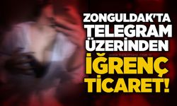 Zonguldak'ta telegram üzerinden iğrenç ticaret!