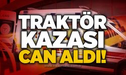 Traktör kazası can aldı!