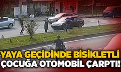 Yaya geçidinde bisikletli çocuğa otomobil çarptı!