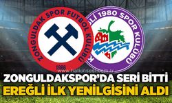 Zonguldakspor’da seri bitti, Ereğli ilk yenilgisini aldı