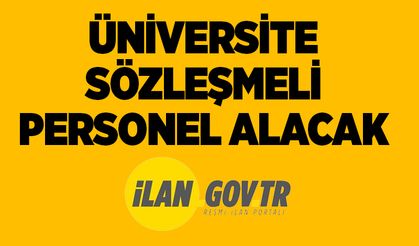 Üniversite sözleşmeli personel alacak