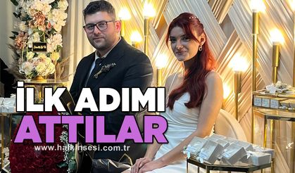 Evlilik yolunda ilk adımı attılar