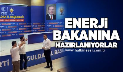 Enerji Bakanına hazırlanıyorlar