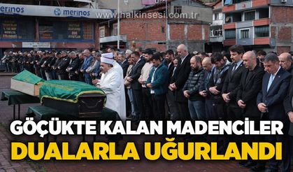 Göçükte kalan madenciler dualarla son yolculuğuna uğurlandı