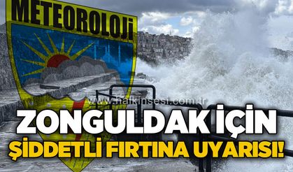 Zonguldak için şiddetli fırtına uyarısı