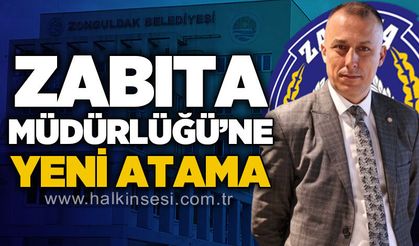 Zabıta Müdürlüğü'ne yeni atama