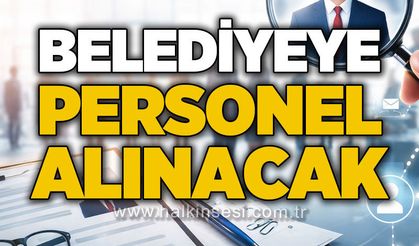 Belediye personel alacak: İşte başvuru detayları