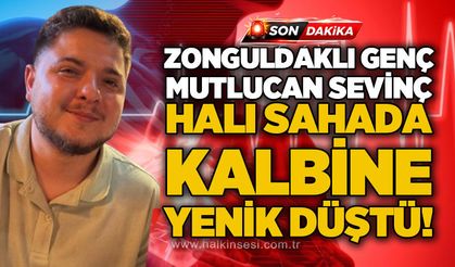 Zonguldaklı genç Mutlucan Sevinç halı sahada kalbine yenik düştü!
