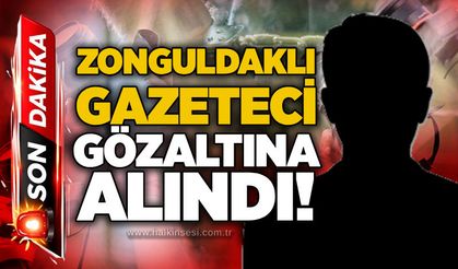 Zonguldaklı gazeteci gözaltına alındı!