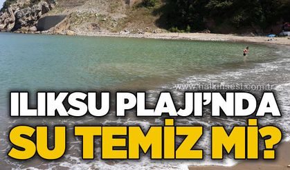 Ilıksu Plajı'nda su temiz mi?