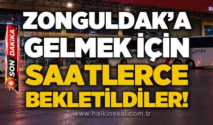 Zonguldak'a gelmek için saatlerce beklediler: Yolcular yine mağdur!