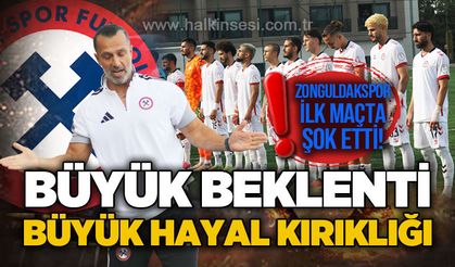 Büyük beklenti, büyük hayal kırıklığı! Zonguldakspor ilk maçta şok etti…