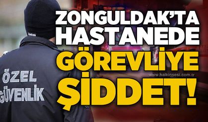 Zonguldak’ta hastane acilinde arbede: Güvenlik görevlisinin burnu kırıldı