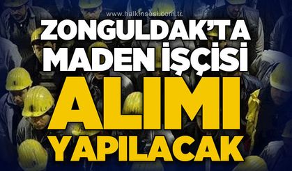 Maden ocağına personel alımı yapılacak: İşte detaylar