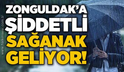 Zonguldak'a şiddetli yağış geliyor!