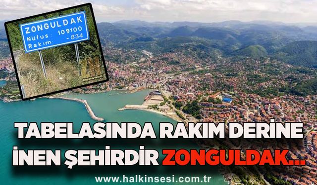 Tabelasında rakım derine inen şehirdir Zonguldak…