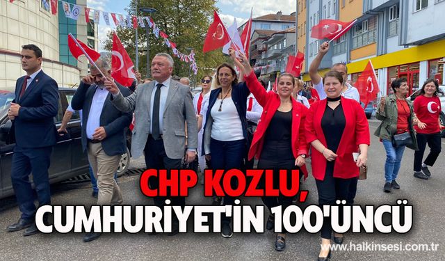 CHP Kozlu Cumhuriyet'in 100'üncü yılını kutladı