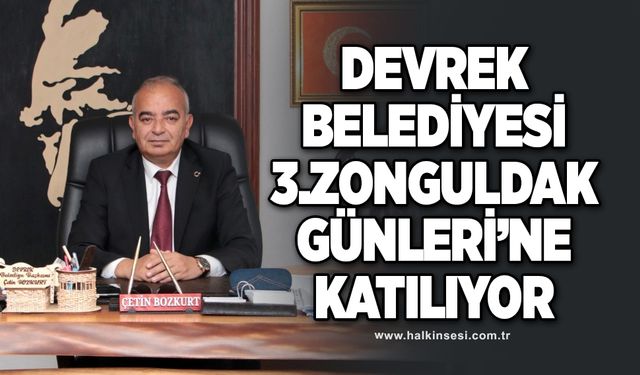 Devrek Belediyesi 3.Zonguldak Tanıtım Günleri'ne katılıyor