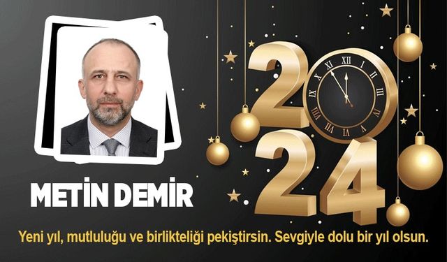 Metin Demir'in yeni yıl mesajı