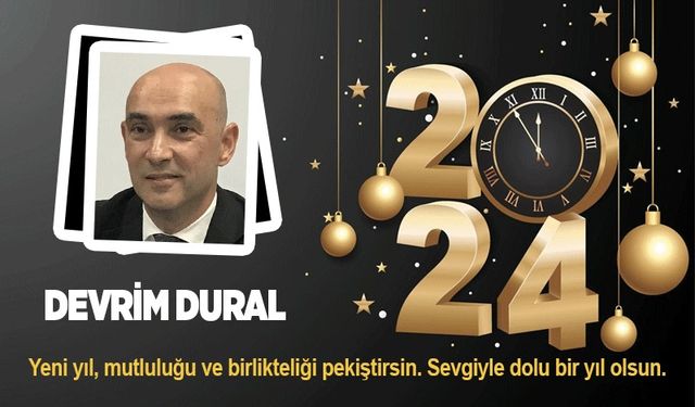 Devrim Dural'ın yeni yıl mesajı