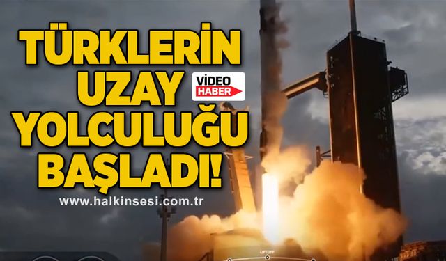 Türklerin uzay yolculuğu başladı!