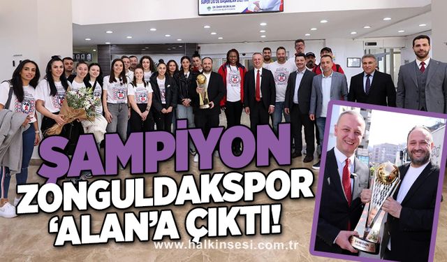 Şampiyon Zonguldakspor ‘ALAN’a çıktı!