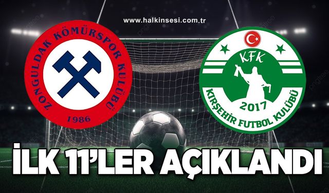Zonguldak Kömürspor- Kırşehirspor maçında 11'ler açıklandı