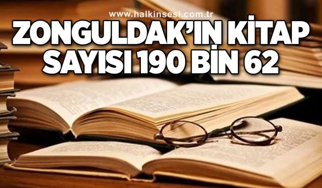 Zonguldak’ın kitap sayısı 190 bin 62