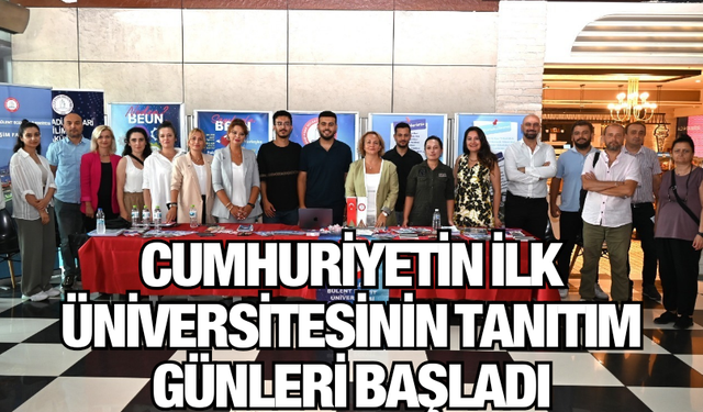 Cumhuriyetin İlk Üniversitesinin tanıtım günleri başladı