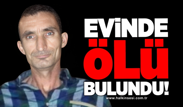 Zonguldak’ta bir kişi evinde ölü bulundu