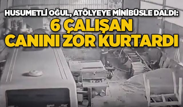 Husumetli Oğul, Atölyeye Minibüsle Daldı: 6 Çalışan Canını Zor Kurtardı