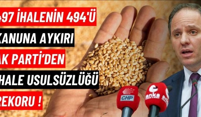 Yavuzyılmaz 'AK Parti’den ihale usulsüzlüğü rekoru' diyerek açıkladı: 497 ihalenin 494'ü kanuna aykırı!