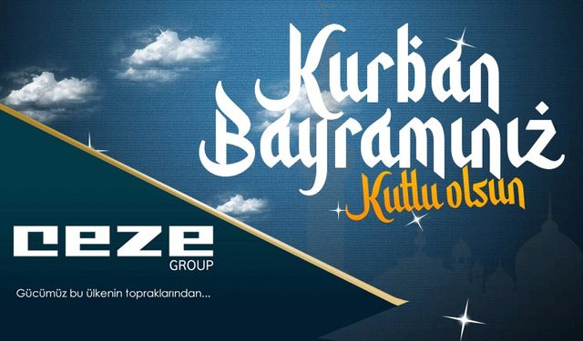 CEZE GRUP Kurban Bayramı'nı kutladı