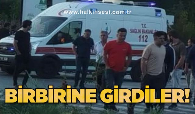 Birbirine girdiler!