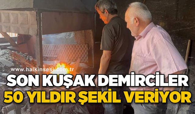 Son kuşak demirciler 50 yıldır demire şekil veriyor