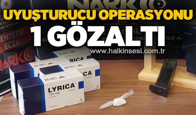 Uy*şturucu operasyonu: 1 gözaltı