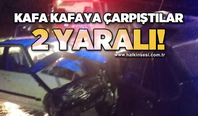 Kafa kafaya çarpıştılar: 2 yaralı