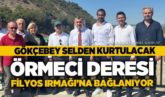 Örmeci Deresi Filyos Irmağı'na bağlanıyor: Gökçebey selden kurtulacak