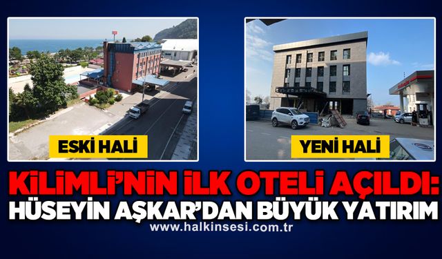 Kilimli’nin ilk oteli açıldı: Hüseyin Aşkar’dan büyük yatırım