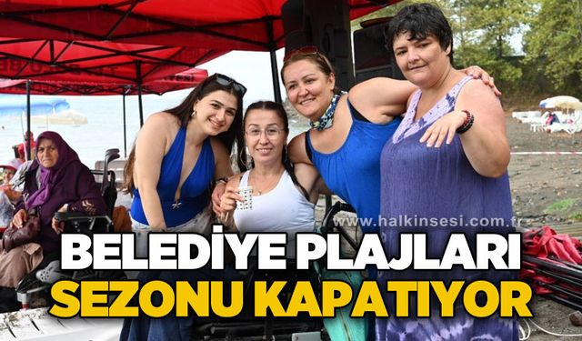 Kdz. Ereğli Belediyesi Sevgi ve Barış Plajları sezonu kapatıyor