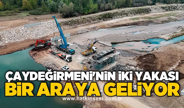 Çaydeğirmeni'nin iki yakası bir araya geliyor
