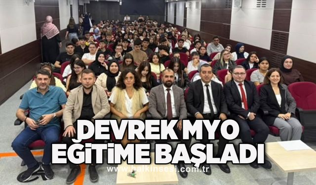 DEVREK MYO EĞİTİME BAŞLADI