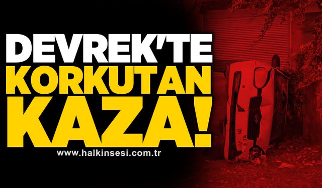 Devrek'te korkutan kaza!