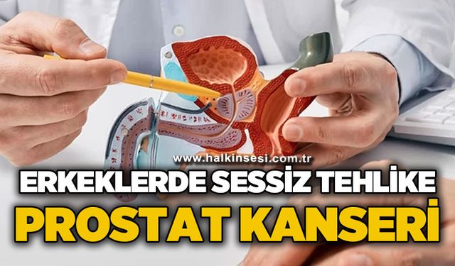 Erkek sağlığında sessiz tehlike: Prostat kanseri