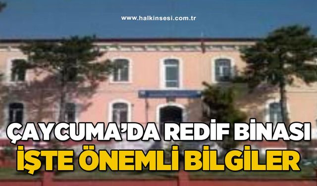 Çaycuma'da Redif Binası